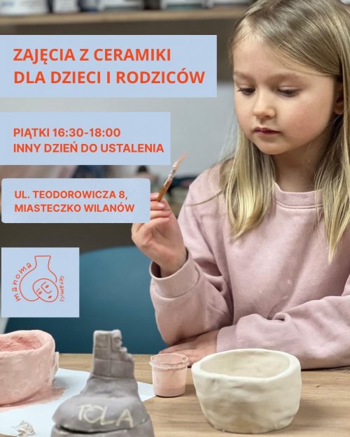Cykliczne zajęcia ceramiczne dla dzieci z rodzicami