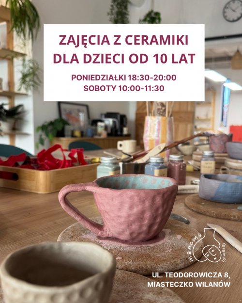 Cykliczne zajęcia ceramiczne dla dzieci 10+