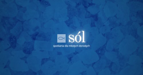 SÓL - spotkania dla młodych osób