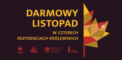 Darmowy Listopad w Rezydencjach Królewskich