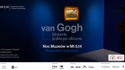 Noc Muzeów z Van Goghiem!