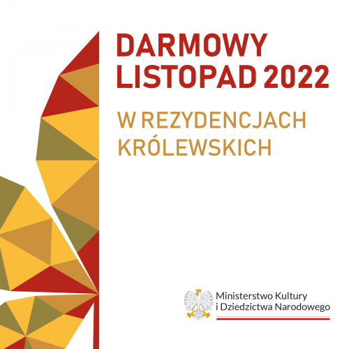 Darmowy Listopad 2022 I Muzeum Pałacu Króla Jana III w Wilanowie