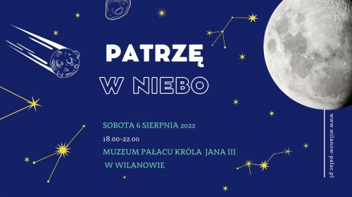 Patrzę w niebo I wieczorne spotkanie astronomiczne