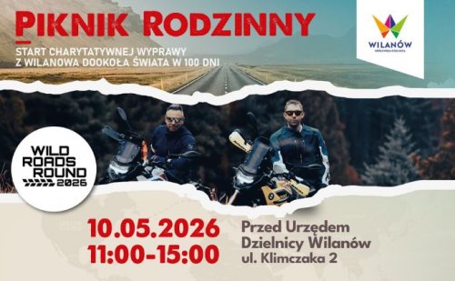 Piknik Rodzinny - start charytatywnej wyprawy Wild Roads Round 2026