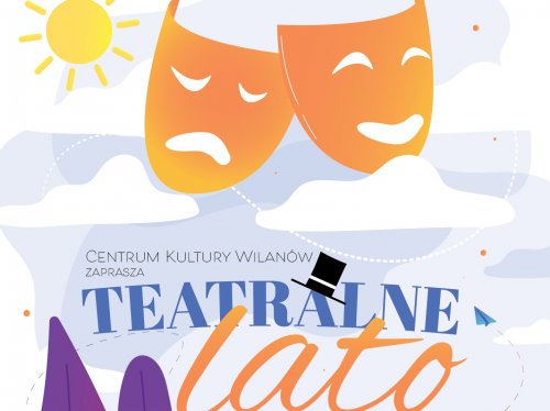 Teatralne lato z CKW