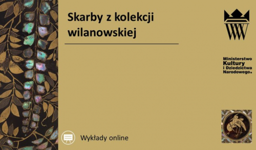 Skarby z kolekcji wilanowskiej