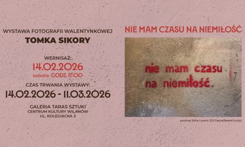 Wystawa fotografii walentynkowej Tomka Sikory - "Nie mam czasu na niemiłość"
