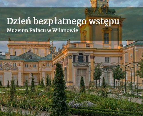 Dzień bezpłatnego wstępu do Pałacu