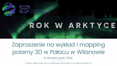 Wykład i mapping polarny 3D w Pałacu w Wilanowie