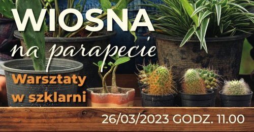Wiosna na parapecie - warsztaty