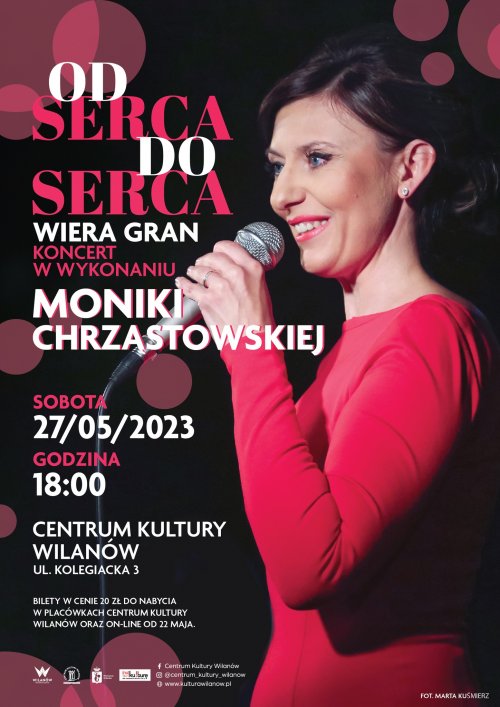 Od serca do serca. Wiera Gran - koncert Moniki Chrząstowskiej