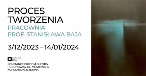 Proces Tworzenia - wernisaż wystawy 