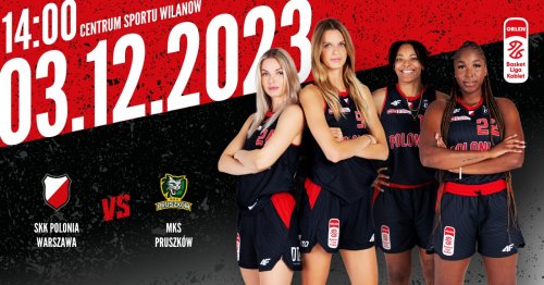 Koszykówka kobiet: SKK Polonia Warszawa - MKS Pruszków