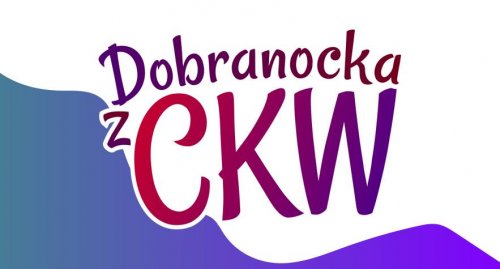 Dobranocka z CKW