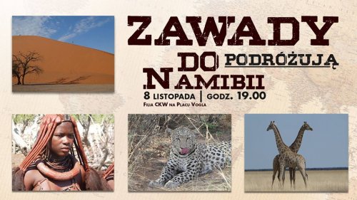 Zawady podróżują do Namibii