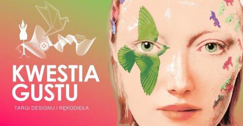 Kwestia Gustu 2025 - targi designu i rękodzieła
