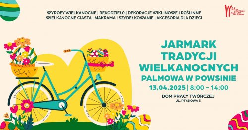 Jarmark Tradycji Wielkanocnych - Palmowa w Powsinie