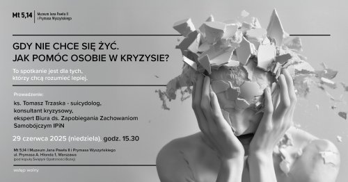 Gdy nie chce się żyć. Jak pomóc osobie w kryzysie?