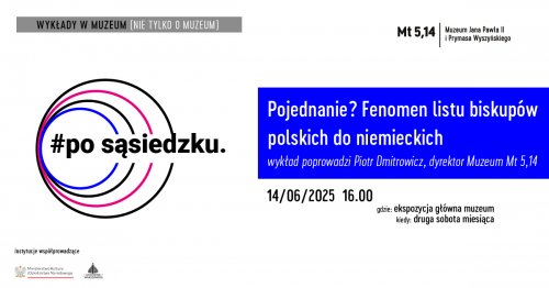 Pojednanie? Fenomen listu biskupów polskich do niemieckich