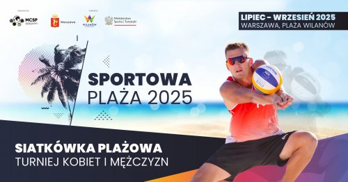 Turnieje Siatkówki plażowej Kobiet i Mężczyzn - Sportowa Plaża 2025 ETAP 2