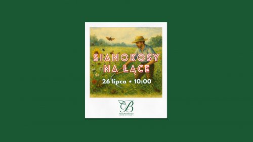 Sianokłosy na łące - z kosą przez naturę