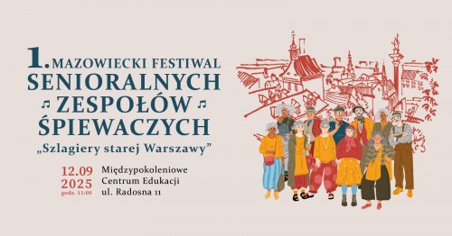 I Mazowiecki Festiwal Senioralnych Zespołów Śpiewaczych