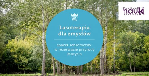 Spacer sensoryczny po rezerwacie Morysin