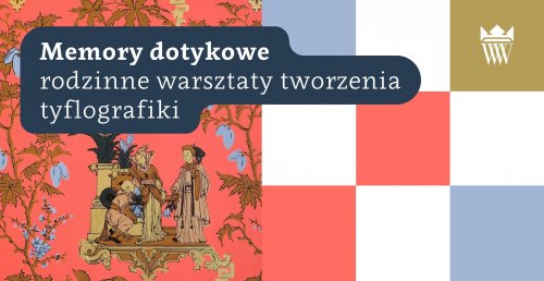 Memory dotykowe - rodzinne warsztaty tworzenia tylfografiki