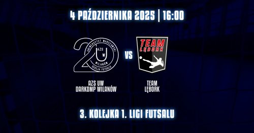 1 liga futsalu: AZS UW Darkomp Wilanów vs Team Lębork