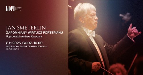 Jan Smeterlin zapomniany wirtuoz fortepianu - Wykład Andrzeja Kucybały