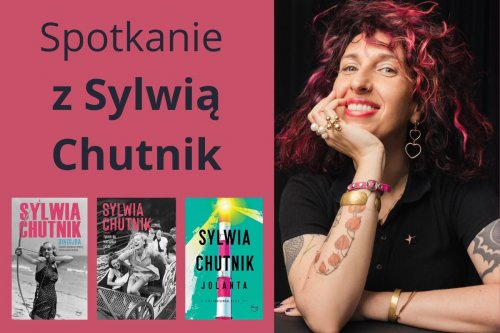 Spotkanie autorskie z Sylwią Chutnik