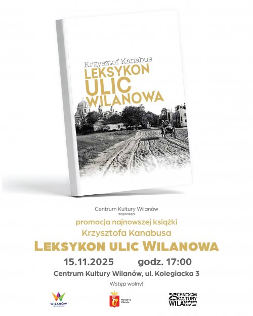 Leksykon ulic Wilanowa - promocja książki Krzysztofa Kanabusa