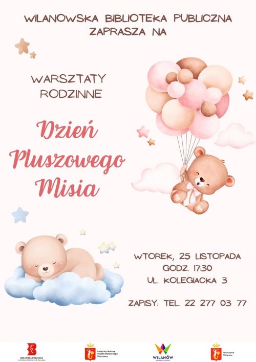 Warsztaty rodzinne z okazji Dnia Pluszowego Misia