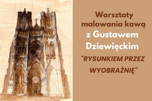 Warsztaty malowania kawą z Gustawem Dziewięckim 