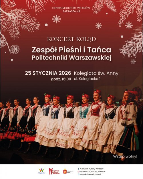 Koncert kolęd w wykonaniu Zespołu Pieśni i Tańca Politechniki Warszawskiej 