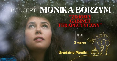 Monika Borzym - Zimowy Gabinet Terapeutyczny - koncert