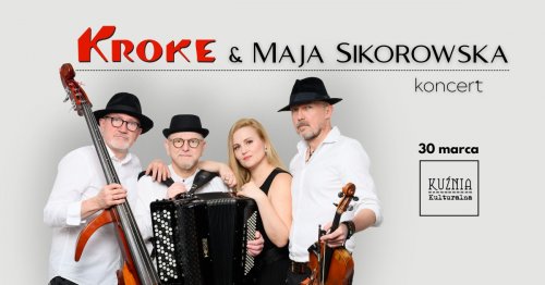 Kroke & Maja Sikorowska - koncert