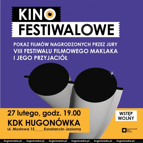 Kino Festiwalowe w Hugonówce - filmy nagrodzone VIII Festiwalu Maklaka