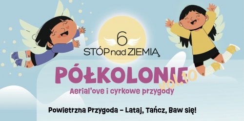 Półkolonie Aerialove i cyrkowe przygody!