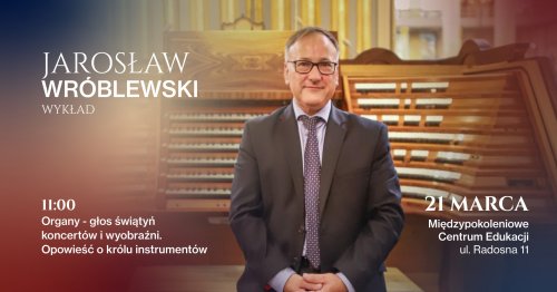 Organy - głos świątyń, koncertów i wyobraźni. Opowieść o królu instrumentów - Jarosław Wróblewski