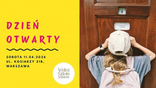 Dzień Otwarty w Wolnej Szkole Wilanów