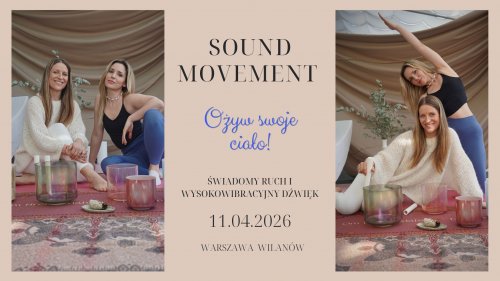 Sound Movement - Świadomy ruch i Wysokowibracyjny dźwięk