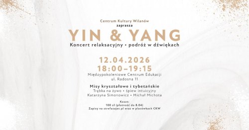 Yin & Yang - koncert relaksacyjny 