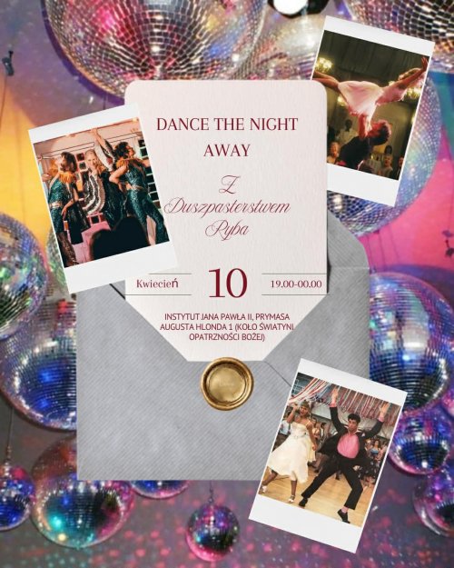 Dance The Night away z Duszpasterzem Ryba