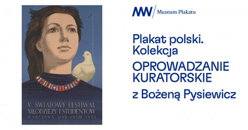 Oprowadzanie Kuratorskie z Bożeną Pysiewicz - Plakat Polski. Kolekcja. 