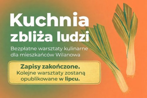 Lubicie gotować? Interesują Was kuchnie... - warsztaty - 