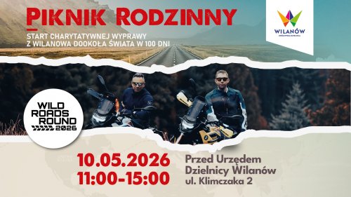 Piknik Rodzinny - start charytatywnej wyprawy Wild Roads Round 2026