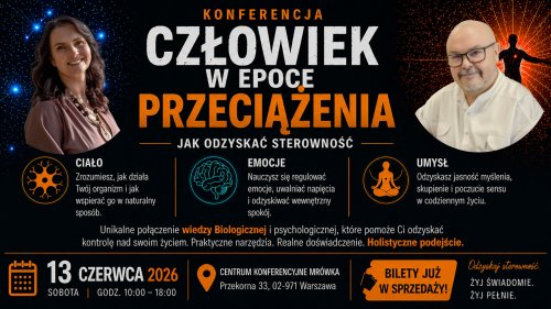 Człowiek w Epoce Przeciążenia - Jak odzyskać sterowność
