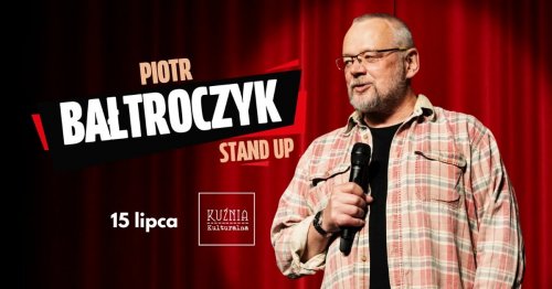 Piotr Bałtroczyk - Stand-up