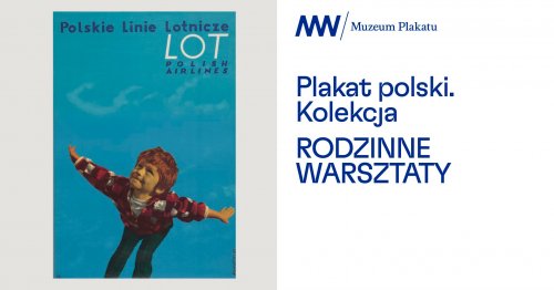 Rodzinne warsztaty - Co mówi plakat? - 5-12 lat